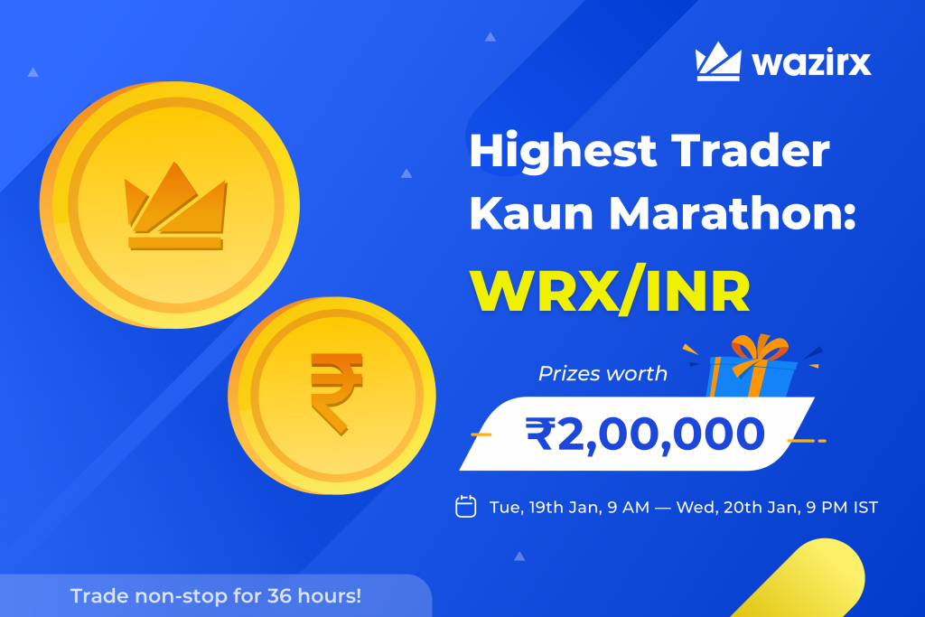 Highest Trader Kaun Marathon: WRX/INR