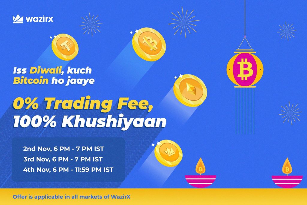 Iss Diwali, 0% Trading Fee, 100% Khushiyaan